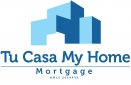 Tu Casa My Home Mortgage LLC