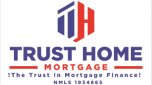 Trust Home Mortgage LLC