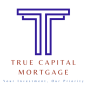 True Capital Mortgage LLC,